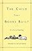 The Child That Books Built: A Life in Reading Hardcover October 8, 2002