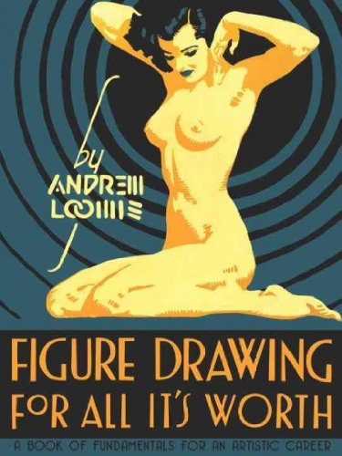 Figure Drawing: For All It's Worth Figure Drawing (Unknown Binding)