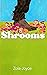 Shrooms (Garden Variety Zombies, #1)