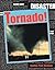 Tornado! (Disaster) by Cynthia Pratt Nicolson (2003-02-06)