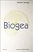 Biogea (Univocal) by Michel Serres (2012-06-28)