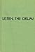 Listen, the Drum!