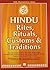 Hindu Rites, Rituals, Custo...