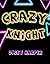 Crazy Knight