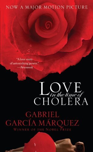 Love in the Time of Cholera. Film Tie-In by Gabriel Garcia Marquez