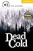 Dead Cold Level 2 Elementary/Lower Intermediate: Elementary / Lower Intermediate Level 2 (Cambridge English Readers) by Sue Leather (15-Jan-2007) Paperback