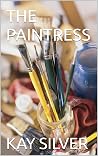 THE PAINTRESS