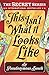 This isn't What it Looks Like: Book 4 (Secret 4) (The Secret Series) by Pseudonymous Bosch (2014-09-01)