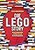 Die LEGO-Story: Wie der Spielehersteller zur Weltmarke wurde - Eine Familiengeschichte (German Edition)