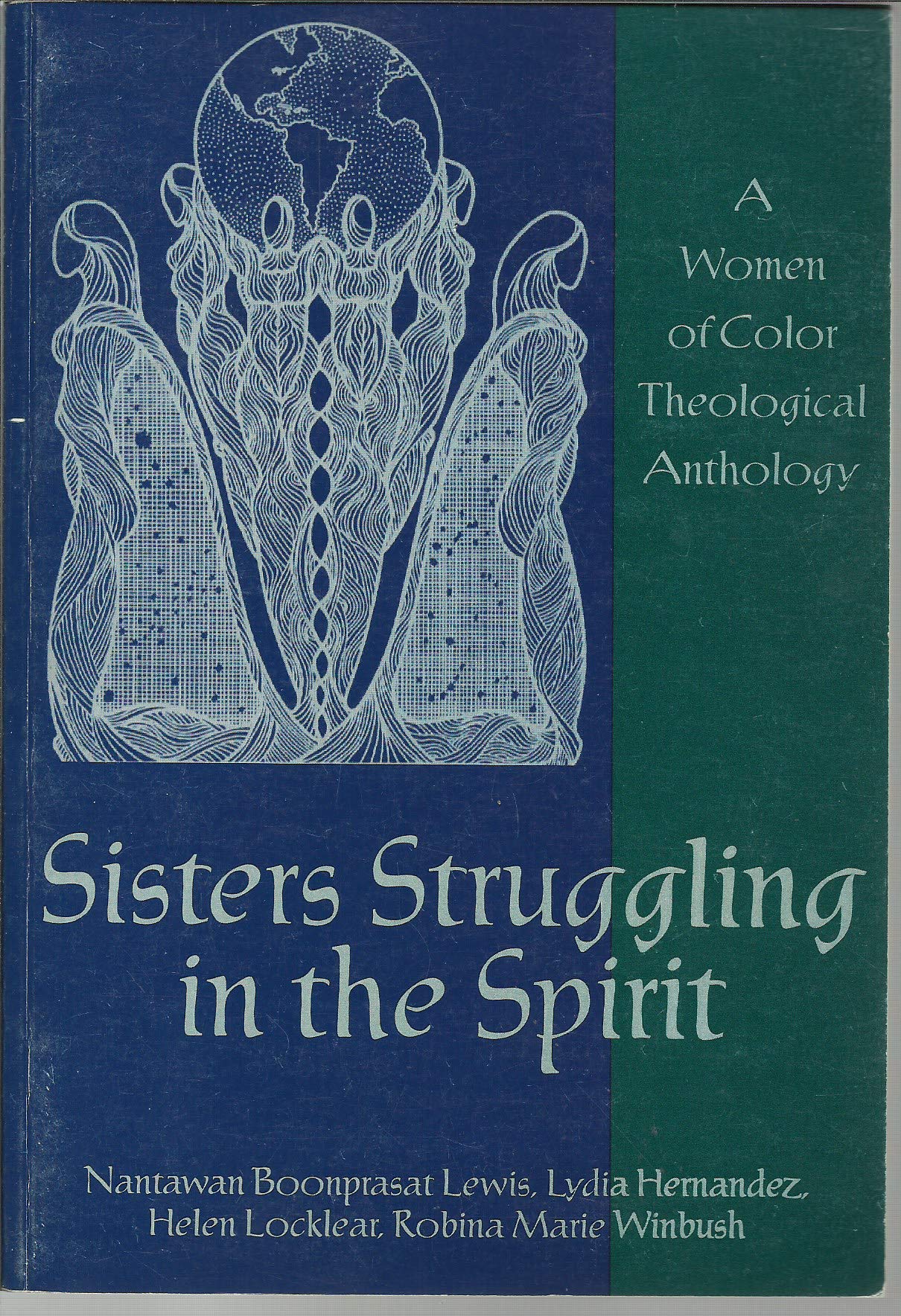 Sisters Struggling in the Spirit: A Women of Color Theological Anthology (Paperback)