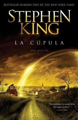 La Cupula = The Dome[SPA-CUPULA][Spanish Edition][Paperback]
