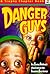 Danger Guys by Tony Abbott (1994-05-01)