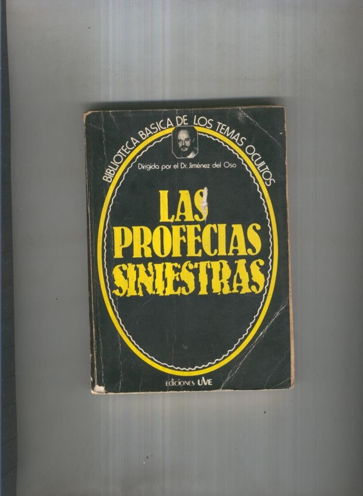 Biblioteca Basica de los Temas Ocultos numero 18: Las profecias siniestras (Textbook Binding)