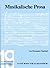 Musikalische Prosa (Studien zur Musikgeschichte des 19. Jahrh... by Hermann Danuser