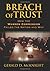 By Gerald D. McKnight - Breach of Trust: How the Warren Commission Failed the Nation and Why: 1st (first) Edition