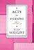 Acts for Everyone - Part 2 Chapters 13-28: Chapters 13-28 Pt. 2 (New Testament for Everyone) by Tom Wright (2008-01-18)