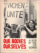 Our Bodies Ourselves Book by and for Women 1973 (Paperback)