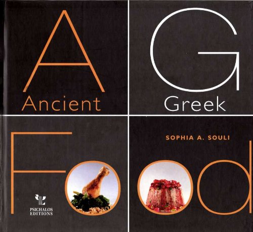 Ancient Greek Food: 25 Century-Old Recipes (Hardcover)