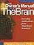 Owner`s Manual for the Brain Everyday Applications from Mind Brain Research 3RD EDITION [PB,2006]