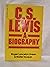 C.S. Lewis: A Biography