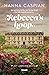 Rebecca's hoop (Het landgoed, #2)