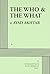 The Who & the What by Ayad Akhtar (2015-09-01)