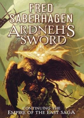 [ Ardneh's Sword Saberhagen, Fred ( Author ) ] { Paperback } 2006