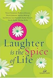 Laughter Is The Spice Of Life (Unknown Binding)