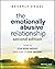 The Emotionally Abusive Relationship: How to Stop Being Abused and How to Stop Abusing