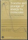 Transfer and Storage of Energy by Molecules. Volume 1: Electronic Energy