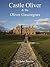 Castle Oliver & the Oliver Gascoignes