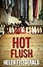 Hot Flush (Most Wanted) by Helen FitzGerald (2011) Paperback