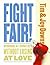 Fight Fair: Winning at Conflict With Losing at Love by Tim Downs (1-Aug-2003) Paperback