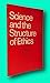 Rare Abraham Edel / SCIENCE AND THE STRUCTURE OF ETHICS 1969 [Paperback] Edel, Abraham