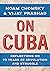 On Cuba: Reflections on 70 Years of Revolution and Struggle