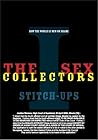 The Sex Collectors, Vol. 1 by Greg Hallett