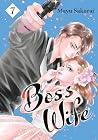 Boss Wife, Vol. 7 by Mayu Sakurai