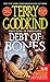 [Debt of Bones] (By: Terry Goodkind) [published: March, 2007]