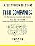 Case Interview Questions for Tech Companies: 155 Real Interview Questions and Answers by Lewis C. Lin (2016-10-04)