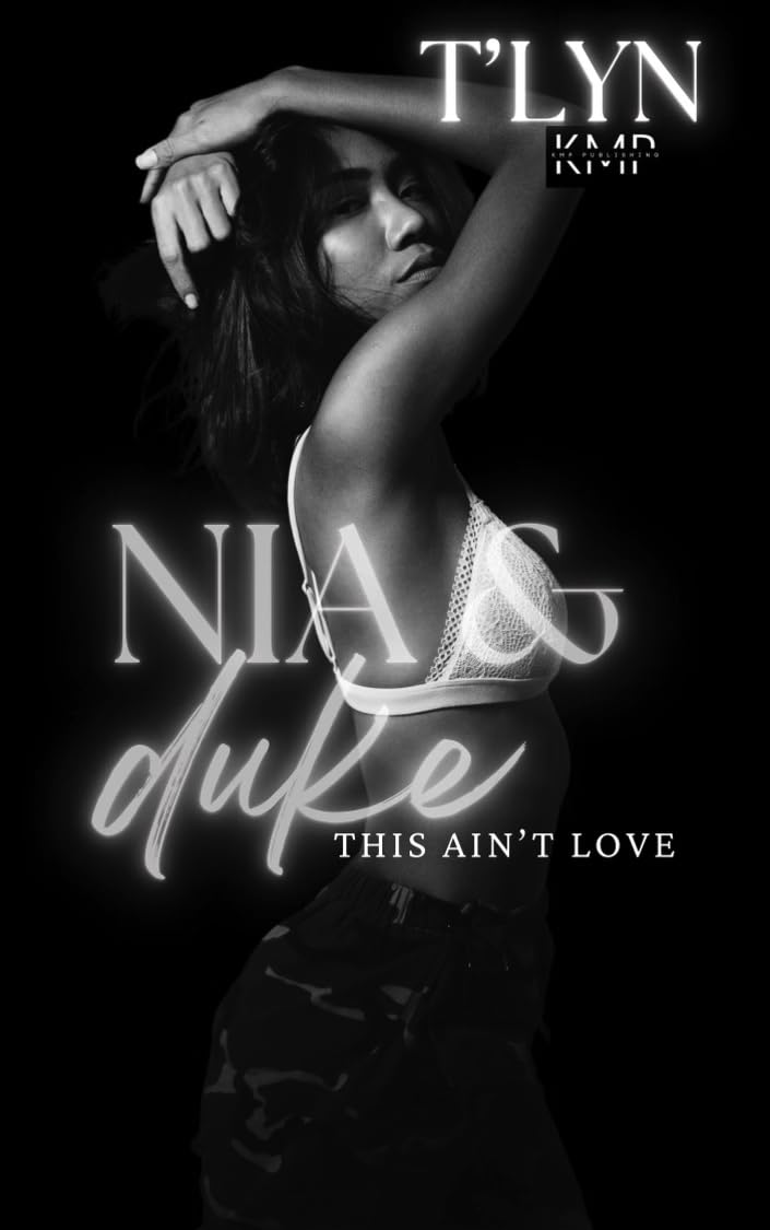 Nia & Duke (This ain't love Book 8)