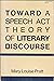 Toward a Speech Act of Theory of Literary Discourse