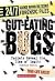 Gut-eating Bugs: Maggots Re...