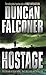 The Hostage: 1 (John Stratton) by Duncan Falconer (2003-03-20)