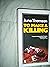 To Make A Killing by June Thomson (1-Jan-1988) Paperback