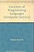 Concepts of Programming Languages by Robert W. Sebesta (1993-01-03)