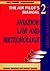 Aviation Law and Meteorology (Air Pilot's Manual) of Thom, Trevor on 01 January 2007