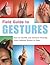 Field Guide to Gestures by ...