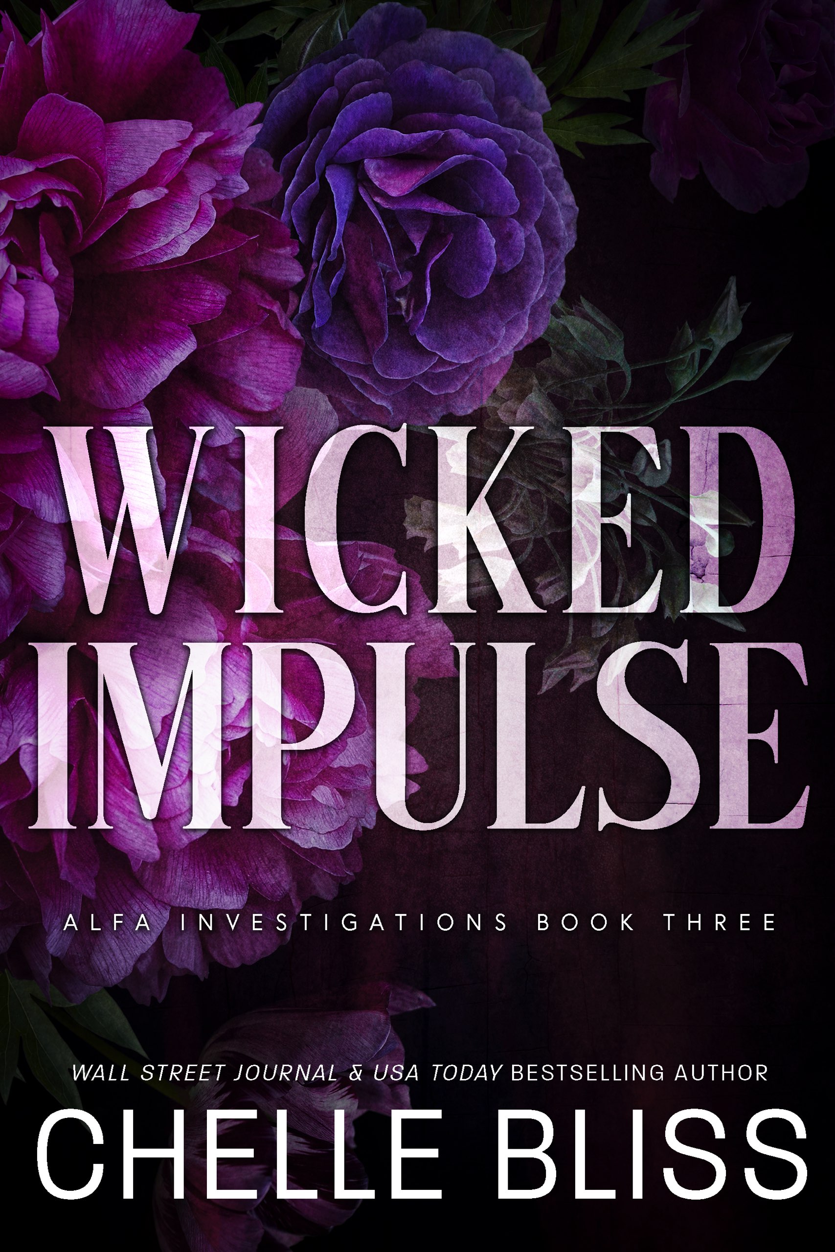 Wicked Impulse (ALFA Investigations, #3)