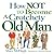 How Not to Become a Crotchety Old Man by Mary McHugh (1-Apr-2004) Paperback