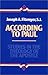 According to Paul: Studies in the Theology of the Apostle by S.J. Joseph A. Fitzmyer (1993-01-01)